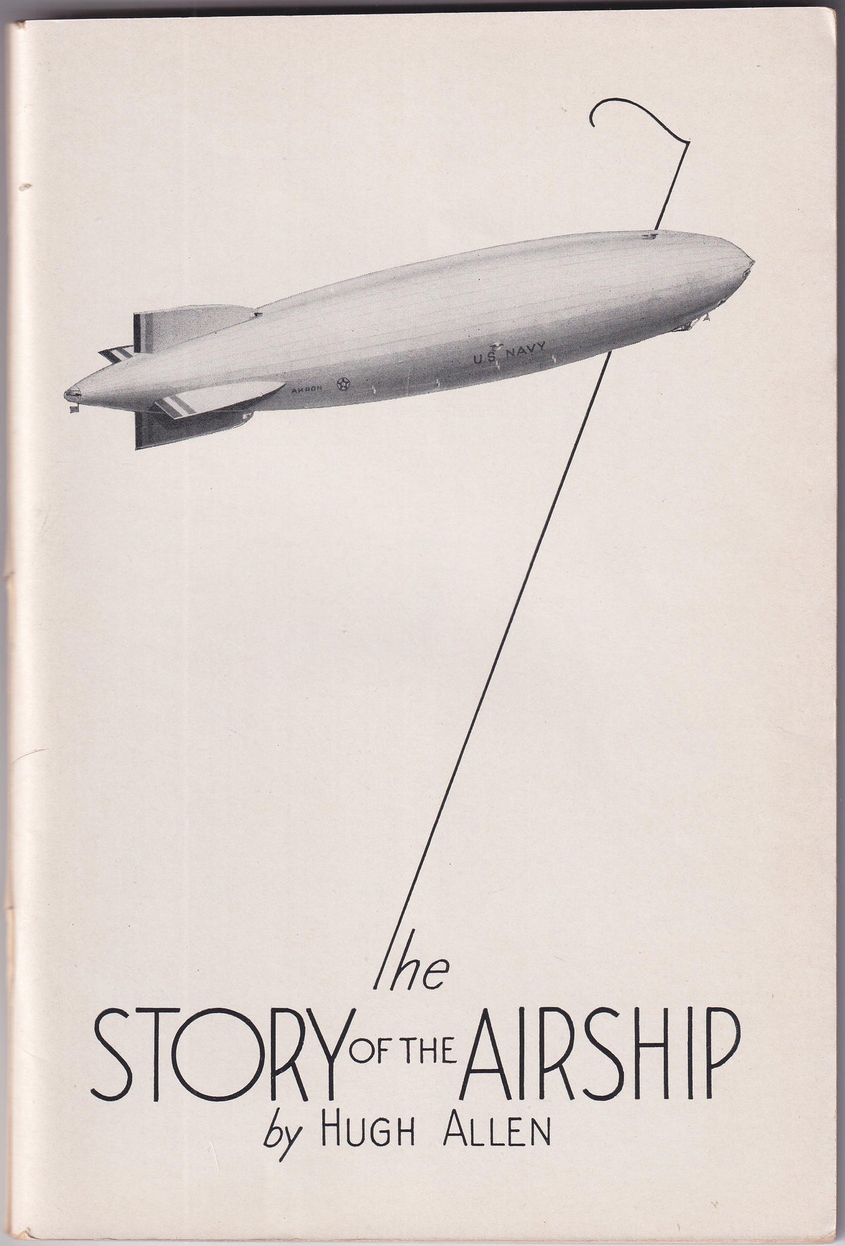 US 1931 "The Story of the Airship" 7th Edition by Hugh Allen