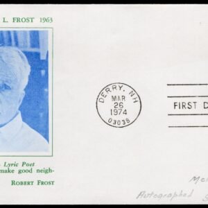 US 1974 #1526 Robert Frost FDC Signed by Meldrim Thompson, Governor of NH