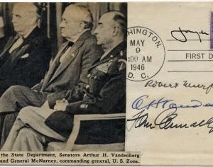 US 940 FDC Signed by Gen J. McNarney, Sen. Tom Connally, Sen A. Vandenberg, Robert Murphy