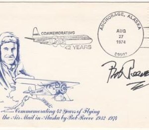 US 1974 Cover with 1519 Signed by Bob Reeve, Alaksan Pilot