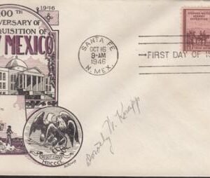 US 944 FDC New Mexico Fleetwood/Knapp Printed Cachet Unaddressed FDC, Autographed By Dorothy Knapp. Ex Wally Knapp. Unique!