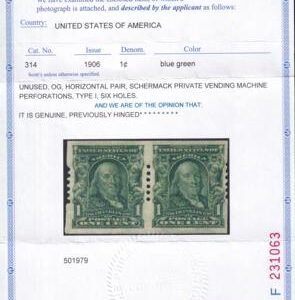 US 314 Schermack Type I Vending Machine Mint LH VF-XF 6 Holes PF Cert. Rare + Well Centered