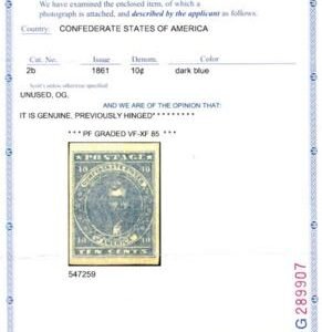 US Confederate States of America #2b Mint LH VF-XF Dark Blue, Patterson Printing, 4 Large Margins, Nice, Heavily Inked Impression, Fresh OG, PF 85 Cert, Spectacular! Est. $850