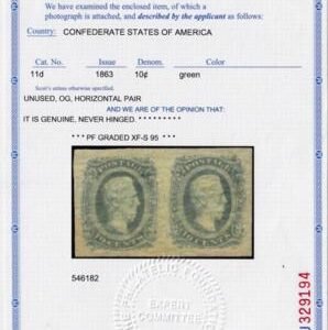 US Confederate States of America #11d Mint NH Superb, Spectular Green Pair Pristine OG NH, PF Cert 95 Would easily make a superb single est. SMQ $500
