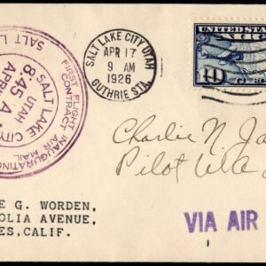 US 1926 1st Flight with C7 from Salt Lake City to LA Signed by Pilot, Charlie N James