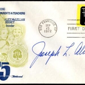 1972 #1463 FDC Signed by Joseph L. Alioto, Mayor of San Francisco, 1968-1976