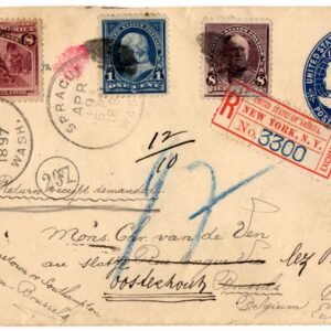 US 1897 Registered Cover NY with Label to Sprague, WA Sent to Belgium, Forwarded to Holland