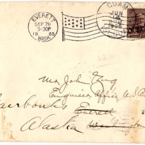 US - Guam #7 1905 Cover to Everett, WA redirected to Alaska, VF and Unique!